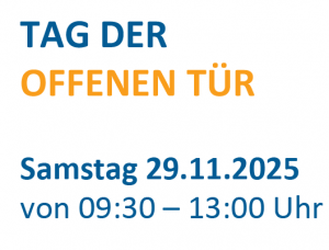 Tag der offenen Tür am Samstag 29.11.2025 von 9:30 bis 13:00 Uhr